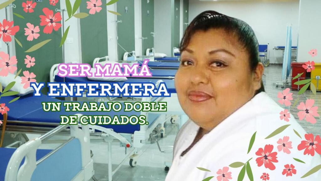 Ser enfermera y mamá, un trabajo doble de cuidados