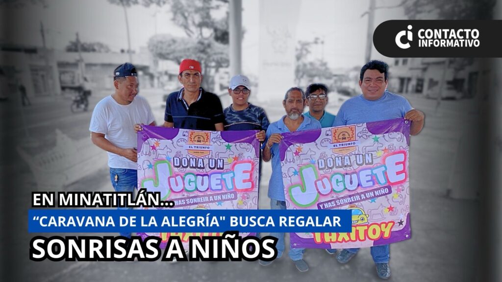 *(+VIDEO)»Caravana de la Alegría» busca regalar sonrisas a niños de Minatitlán* *(+VIDEO)»Caravana de la Alegría» busca regalar sonrisas a niños de Minatitlán*