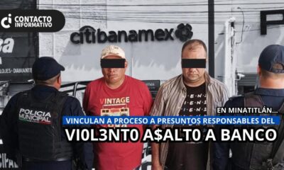 Vinculan a proceso a presuntos responsables del violent0 asalt0 a banco en Minatitlán