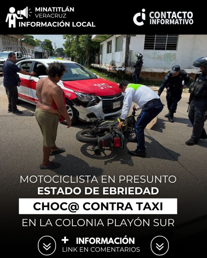 Motociclista en presunto estado de ebriedad choc4 contra taxi en la colonia Playón Sur