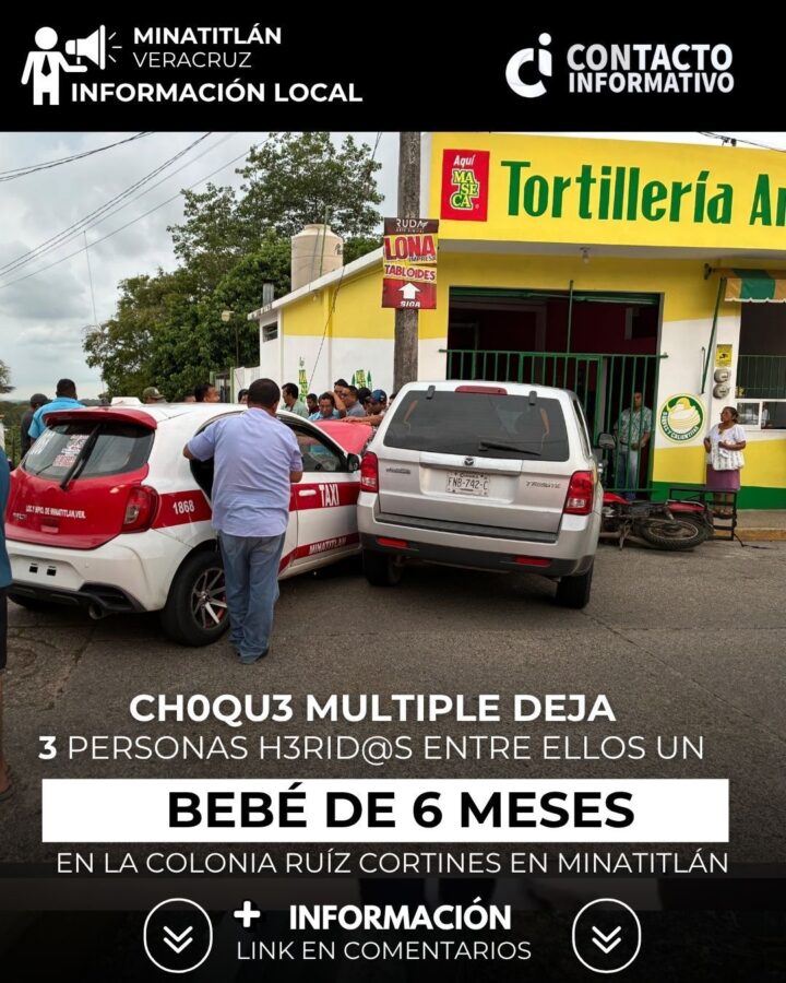 Ch0que múltiple deja tres h3rid0s, incluido un bebé, en la colonia Ruiz Cortines de Minatitlán