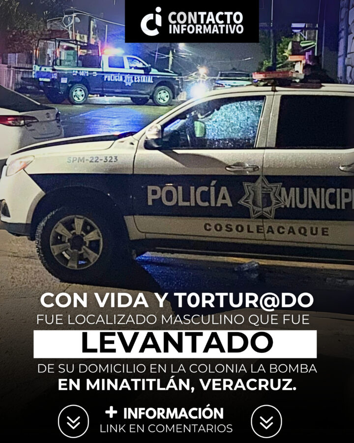 T0rtur@d0, «tabl3@d0 y esp0s@d0, así localizaron a sujeto al que c0m@nd0 @rm@d0 sacó de su casa en Minatitlán, Ver.