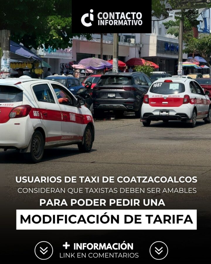 *Usuarios de taxi de Coatzacoalcos consideran que taxistas deben ser amables y tratarlos bien para poder pedir una modificación de tarifa*
