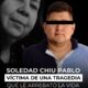 Soledad Pablo: entre el amor familiar y la trag3dia que le arrebató la vida