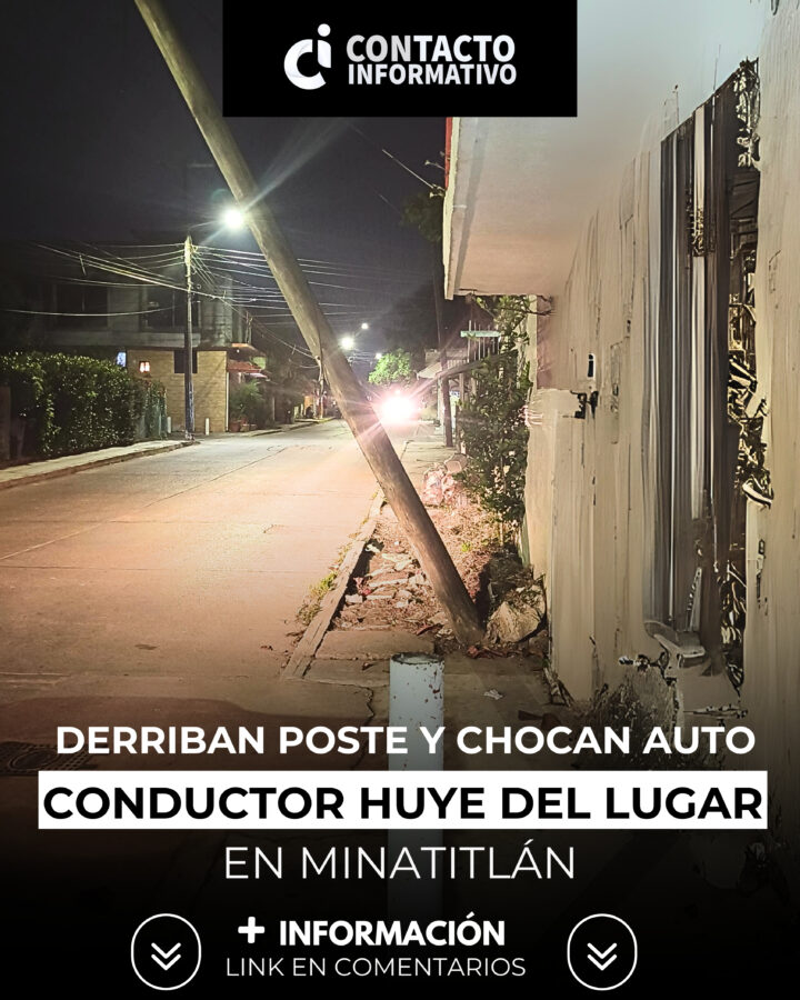 Derriban poste y chocan auto en Minatitlán; conductor huye del lugar