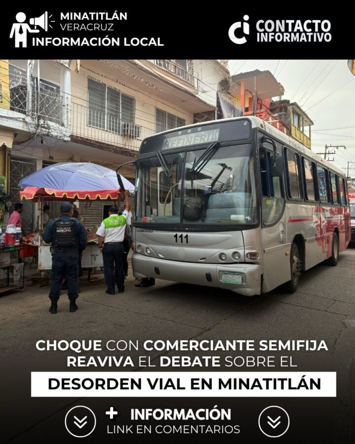 Choque con comerciante semifija reaviva el debate sobre el desorden vial en Minatitlán, Ver.