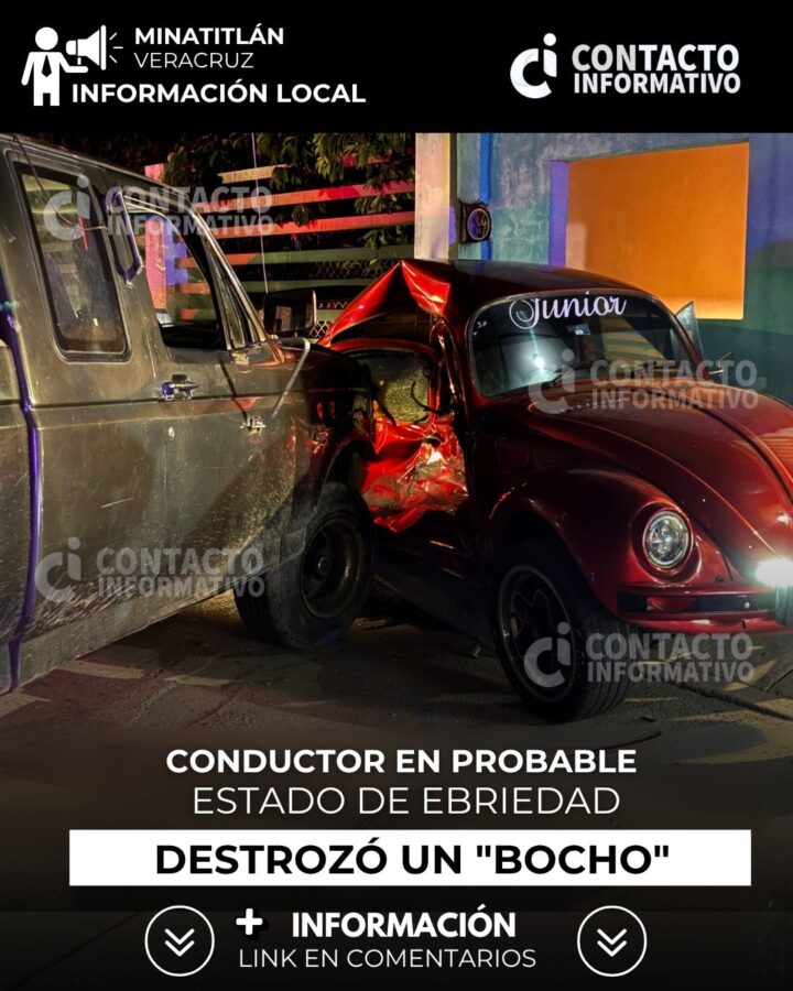 (+VIDEO) Conductor en probable estado de ebriedad destrozó un «Bocho» en Minatitlán