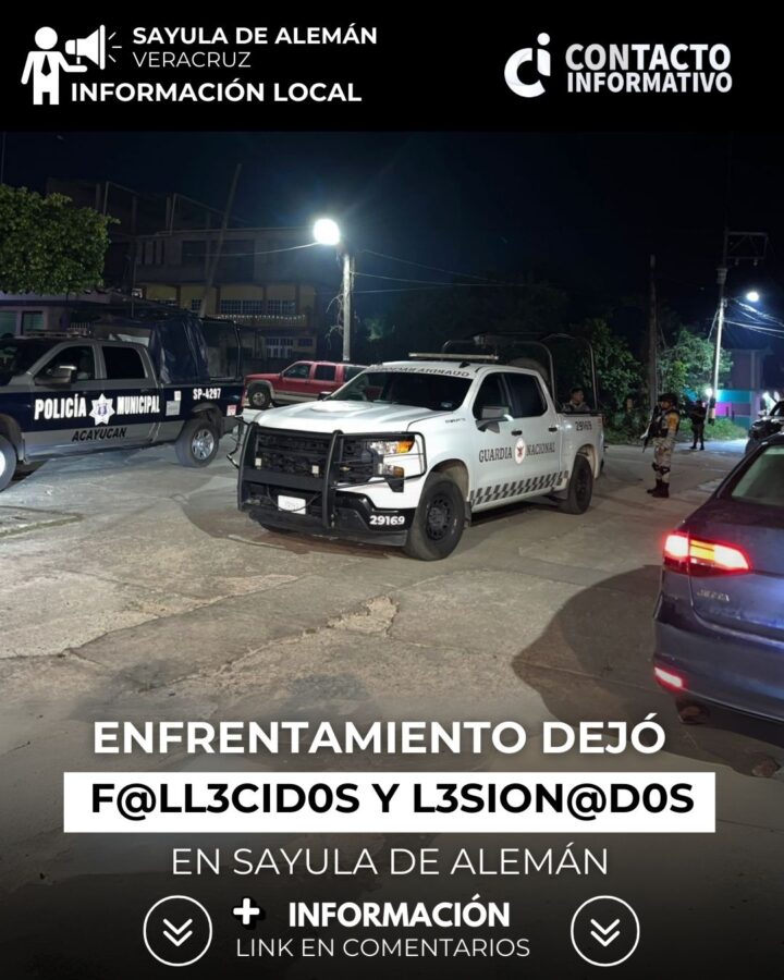 *Enfrentamiento en Sayula de Alemán dejó f@llec1d0s y l3sion@d0s*