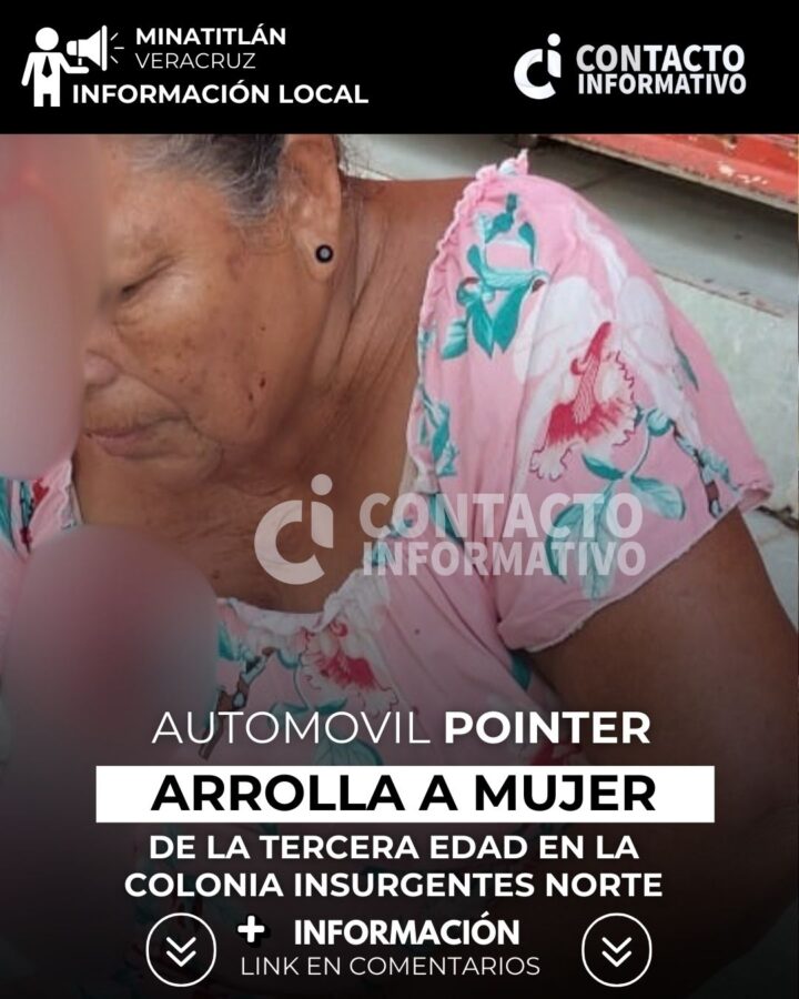 Pointer arrolla a mujer de la tercera edad en la colonia Insurgentes Norte