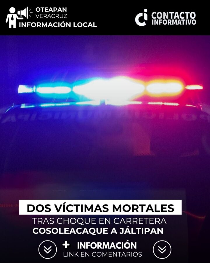 Dos las víctimas fatales de choque en carretera Cosoleacaque a Jáltipan