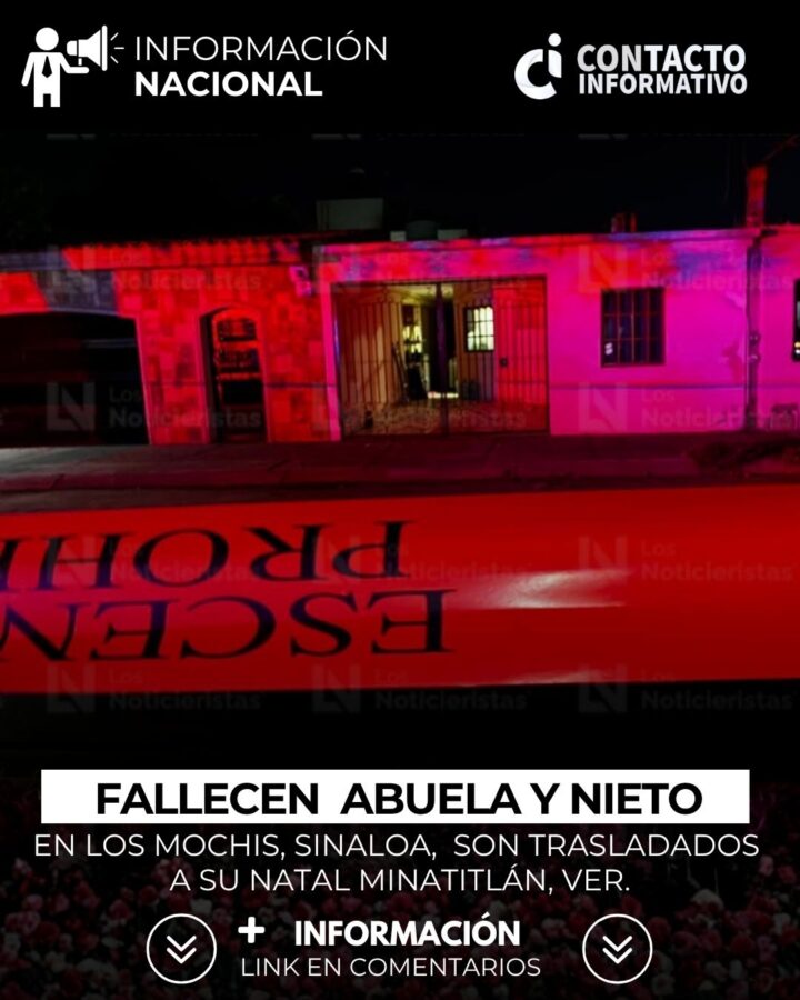Abuela y nieto regresan a Minatitlán; autoridades continúan investigación sobre su fallecimiento; esto es lo que  sabemos