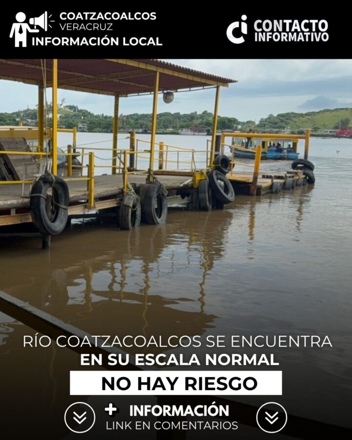 *El río Coatzacoalcos se encuentra en su escala normal, no hay riesgo, Protección Civil Municipal, llama a la población a conocer y aplicar medidas preventivas ante cualquier eventualidad*