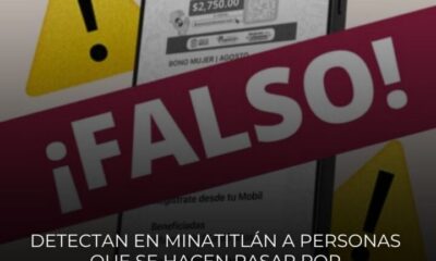 ¡Alerta de Fraude! Detectan en Minatitlán a personas que se hacen pasar por programas de “Bienestar” para obtener información personal y bancaria.
