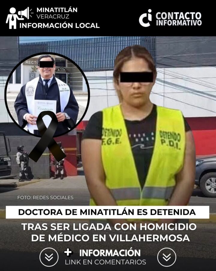 Detienen en Minatitlán a doctora de medicina acusada de presunto homicidio de un médico