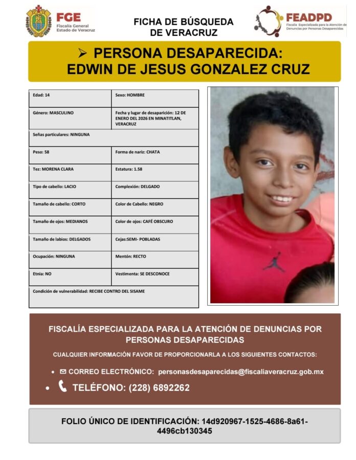 MINATITLÁN: SE CUMPLE UNA SEMANA SIN RASTROS DE EDWIN DE JESÚS; FAMILIA PIDE AYUDA