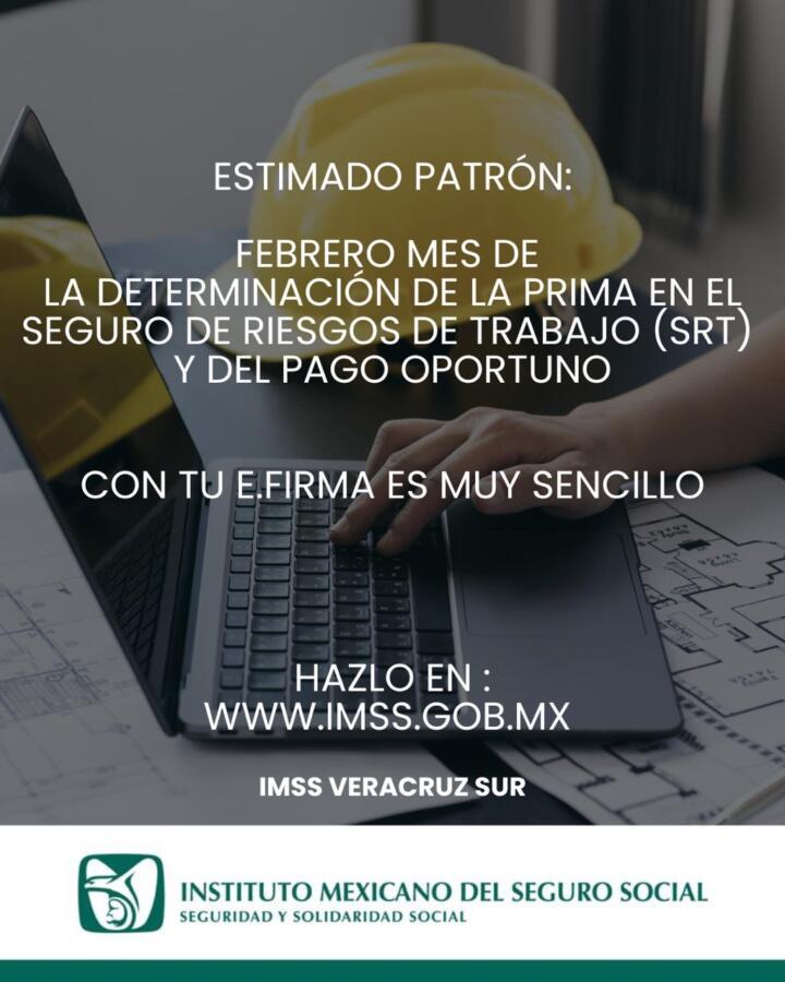 Invita IMSS Veracruz Sur a realizar la Determinación Anual de la Prima en el Seguro de Riesgos de Trabajo