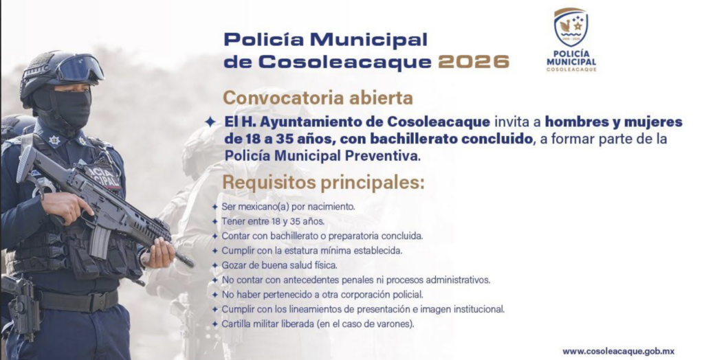 Convocatoria abierta para formar parte de la Policía Municipal Preventiva de Cosoleacaque