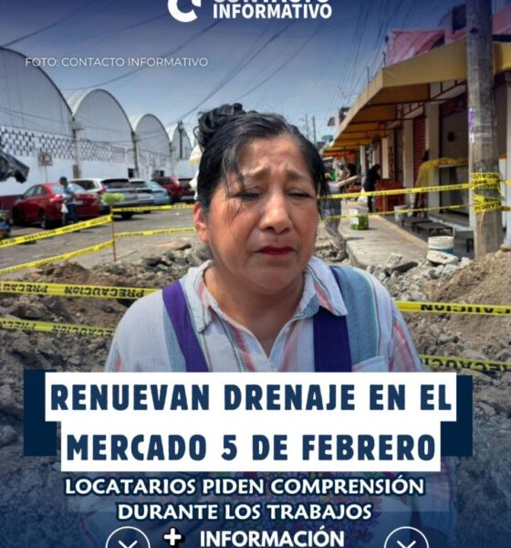(+VIDEO) Renuevan drenaje en el mercado 5 de Febrero; locatarios piden comprensión durante los trabajos
