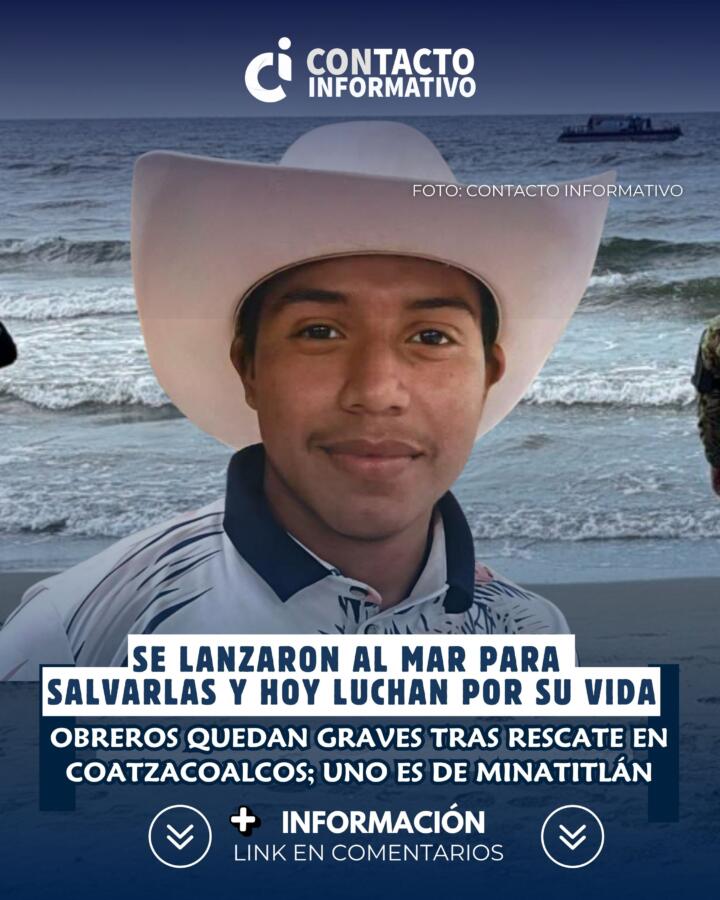 Se lanzaron al mar para salvarlas y hoy luchan por su vida: obreros quedan graves tras rescate en Coatzacoalcos; uno es de Minatitlán