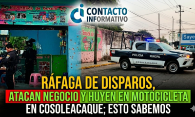 Ráfaga de disparos sacude el Centro en Cosoleacaque: atacan negocio y huyen en motocicleta; esto sabemos