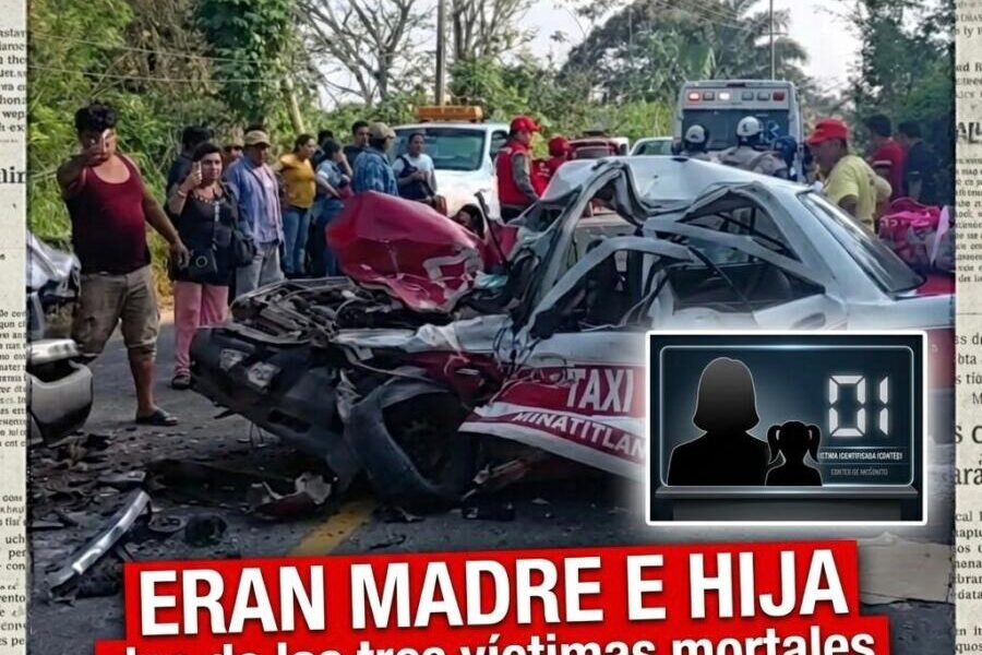 Eran madre e hija dos de las tres víctimas mortales en trágico choque de Viernes Santo en Chinameca, Ver.