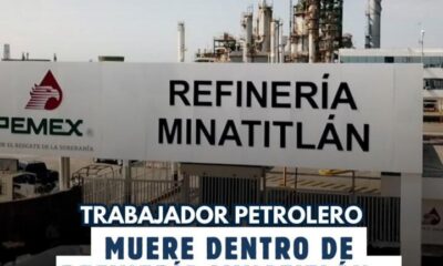 🚨 Trabajador petrolero muere dentro de la Refinería Minatitlán; esto sabemos