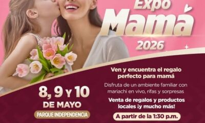 Expo Mamá 2026: Tres días para comprar, apoyar lo local y consentir a mamá en el corazón de Minatitlán, Ver.