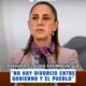 Asegura Sheinbaum que «No hay divorcio entre gobierno y el pueblo»