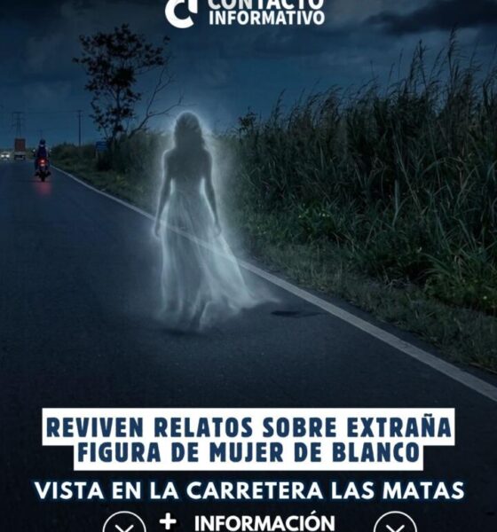 Reviven relatos sobre extraña figura de mujer de blanco, vista en la carretera Las Matas