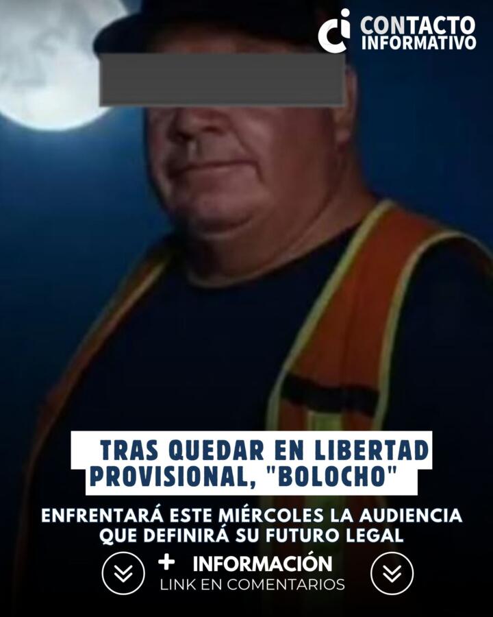 Tras quedar en libertad provisional, «Bolocho» enfrentará este miércoles la audiencia que definirá su futuro legal