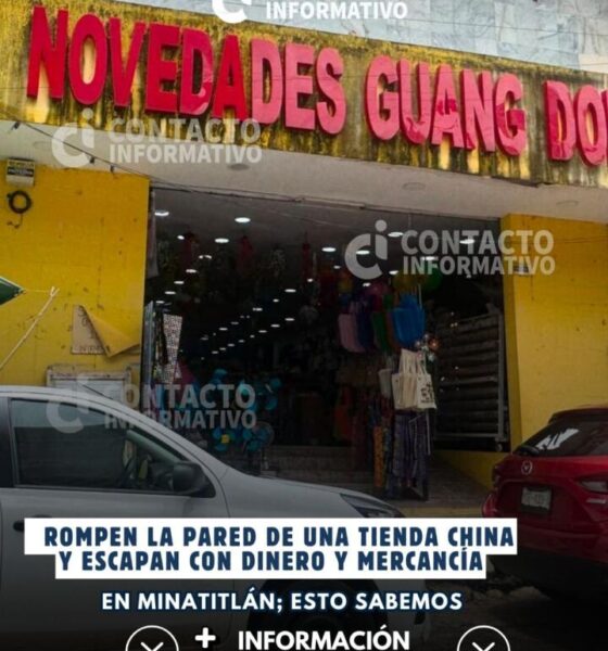 Rompen la pared de una tienda China y escapan con dinero y mercancía en Minatitlán; esto sabemos