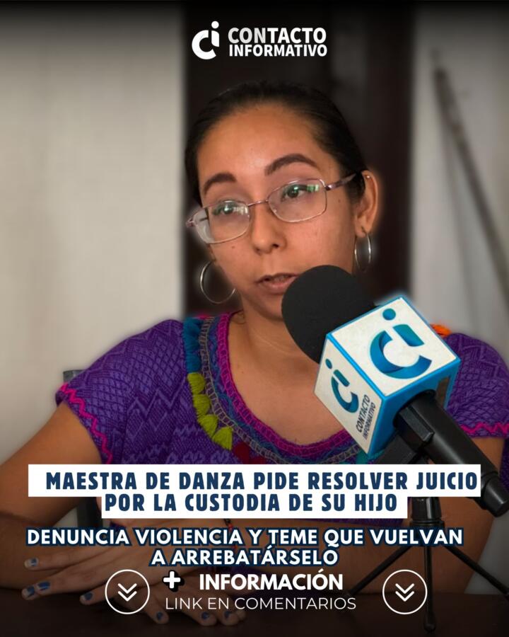 🚨 Maestra de danza pide resolver juicio por la custodia de su hijo; denuncia violencia y teme que vuelvan a arrebatárselo