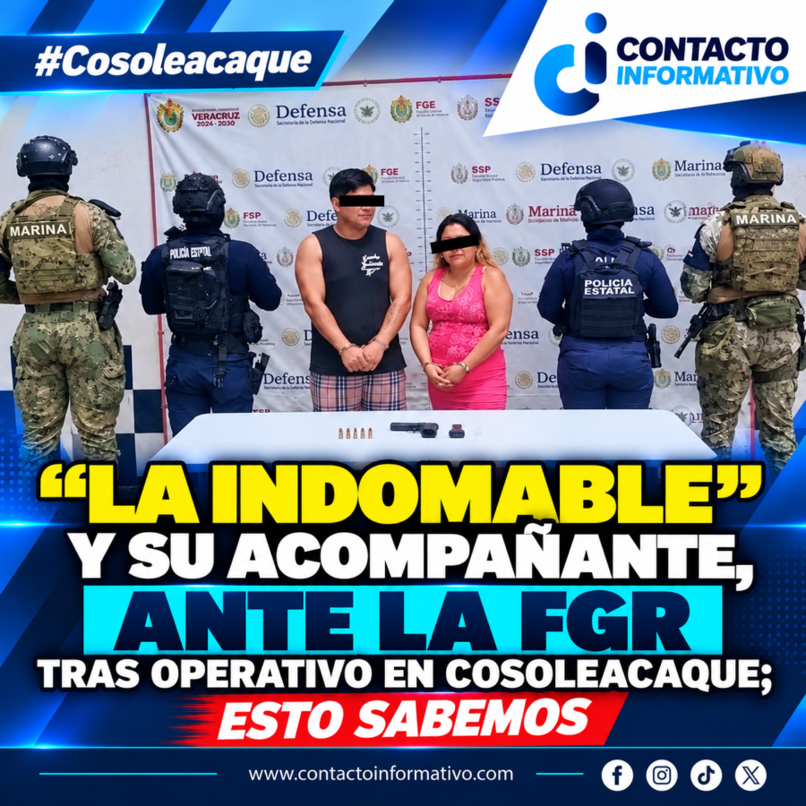 “La Indomable” y su acompañante, ante la FGR tras operativo en Cosoleacaque; esto sabemos