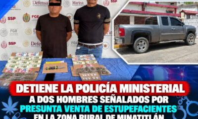 Detiene la Policía Ministerial a dos hombres señalados por presunta venta de estupefacientes en la zona rural de Minatitlán