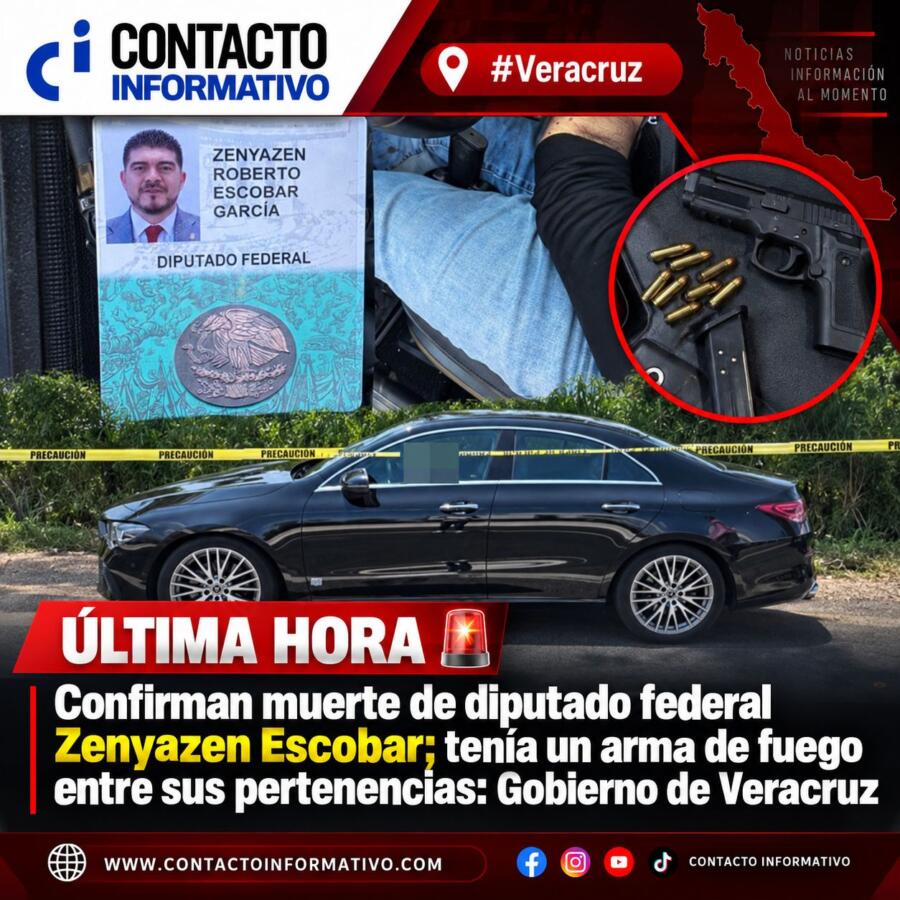 Confirman muerte de diputado federal Zenyazen Escobar; tenía un arma de fuego entre sus pertenencias: Gobierno de Veracruz