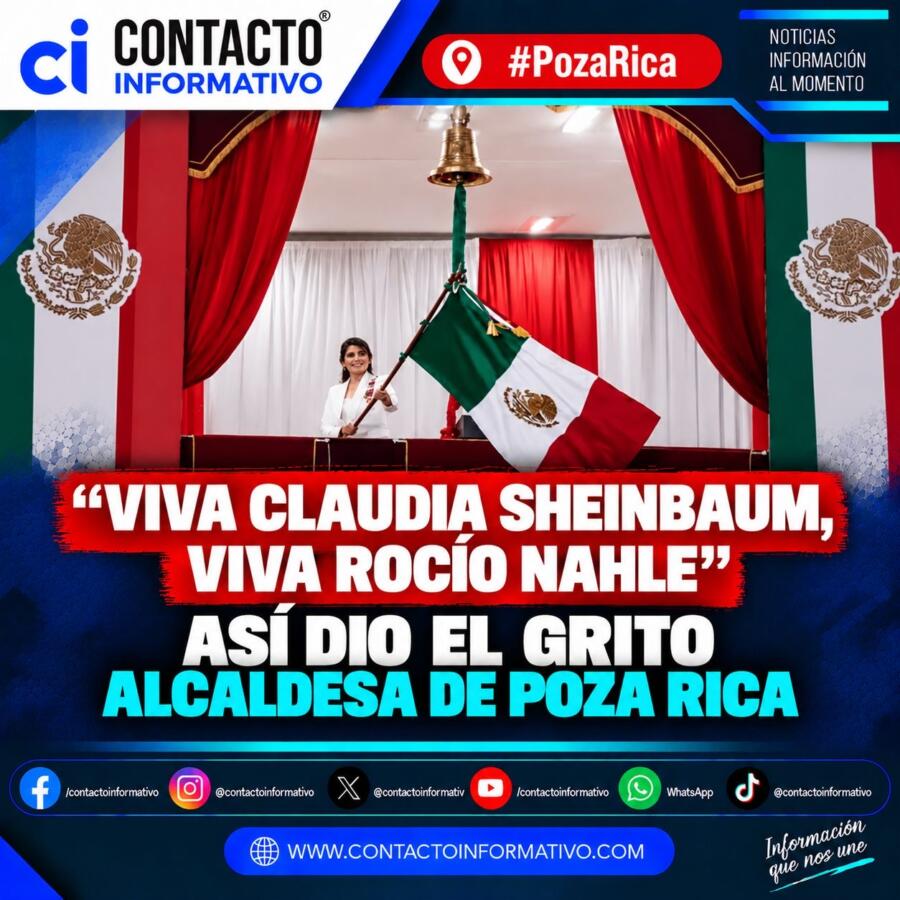 «Viva Claudia Sheinbaum, Viva Rocío Nahle»: así dio el grito alcaldesa de Poza Rica
