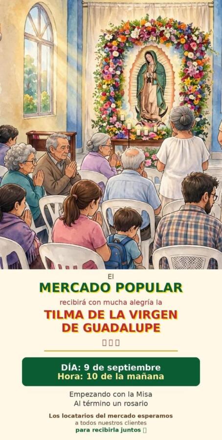 Invitan a recibir la tilma de la Virgen de Guadalupe en el mercado Solidaridad