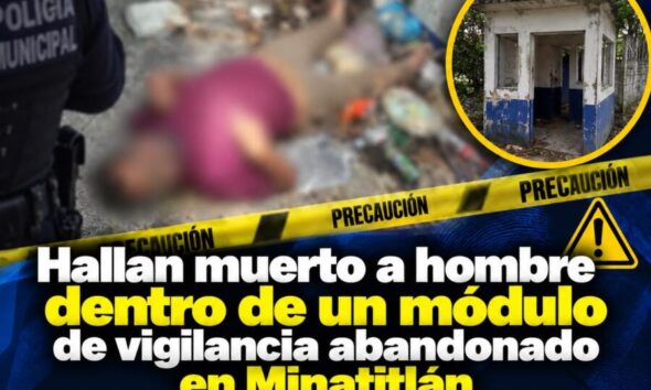 Hallan muerto a hombre dentro de un módulo de vigilancia abandonado en Minatitlán
