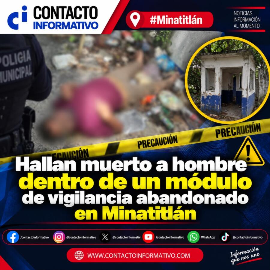 Hallan muerto a hombre dentro de un módulo de vigilancia abandonado en Minatitlán