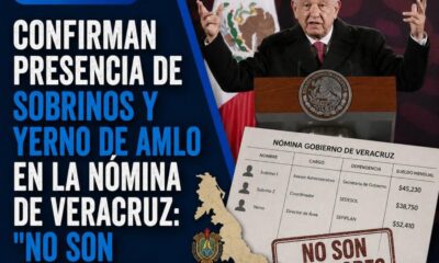 Confirman presencia de sobrinos y yerno de AMLO en la nómina de Veracruz: «No son aviadores»
