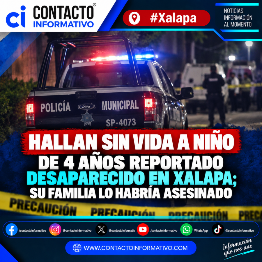 Hallan sin vida a niño de 4 años reportado desaparecido en Xalapa; su familia lo habría asesinado