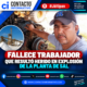 Fallece trabajador que resultó herido en explosión de la planta de sal