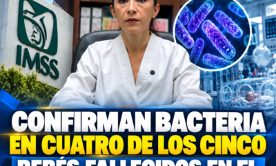 Confirman bacteria en cuatro de los cinco bebés fallecidos en el IMSS Durango