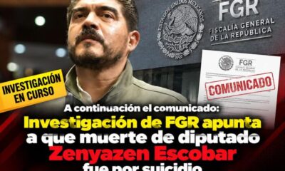 Investigación de FGR apunta a que muerte de diputado Zenyazen Escobar fue por suicidio