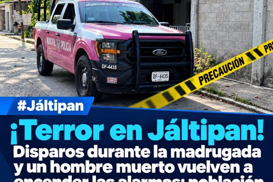¡Terror en Jáltipan! Disparos durante la madrugada y un hombre muerto vuelven a encender las alarmas; población en la incertidumbre