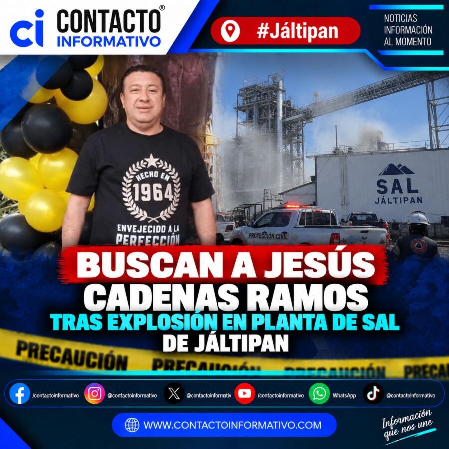 Buscan a Jesús Cadenas Ramos tras explosión en planta de sal de Jáltipan