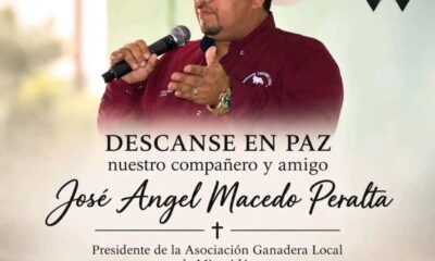Ganaderos del sur de Veracruz lamentan el deceso de José Ángel Macedo Peralta