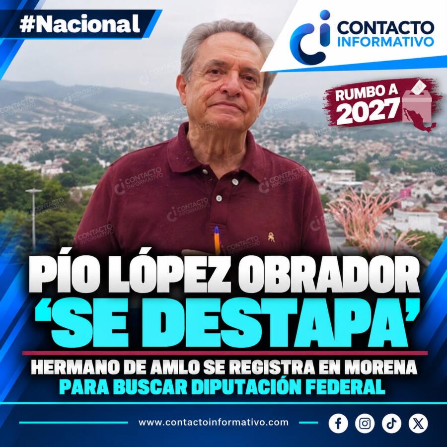 Pío López Obrador ‘se destapa’: hermano de AMLO se registra en Morena para buscar diputación federal