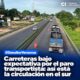 Carreteras bajo expectativa por el paro transportista: así está la circulación en el sur